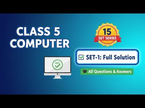 Class 5 Set-1 with Complete Solutions💻📚Computer Model Question Set 2082 |Best for Exam Preparation