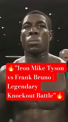 ❤️"Iron Mike Tyson vs Frank Bruno | Legendary Knockout Battle"#viralvideo #shortsfeed@latams