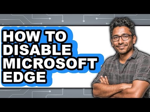 How to Disable Microsoft Edge (only Way)