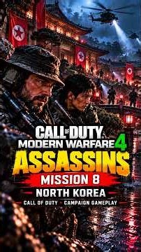 🔥 Call of Duty: Modern Warfare 4 – Mission 8: ASSASSINS | Campaign Gameplay Walkthrough