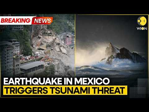 Mexico Earthquake: Tsunami Threat After 7.4 Magnitude Earthquake Rocks Mexico | WION Breaking
