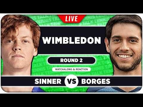 SINNER vs BORGES • Wimbledon 2026 • LIVE Tennis Watchalong