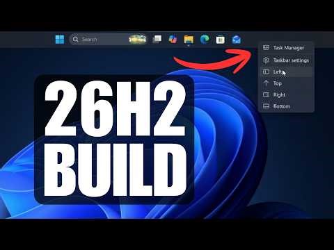 New Windows 11 26H2 Build 26300.8289: Taskbar at Top, Screen Tint & Modern Run Dialog