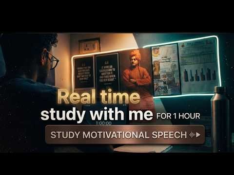 Study With Me for 1 Hour ⏳ | Real-Time Focus Session + Powerful Motivation Speech 🔥