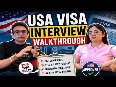 USA Visa Interview Walkthrough 🇺🇸 | Real Questions, Process & How to Get Approved