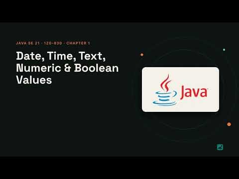 Java 21 Primitives, Strings, Math & java.time | OCP 1Z0-830 Chapter 1