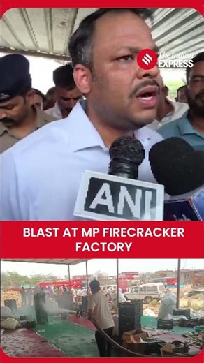 2 Killed, Several Injured In An Explosion at Madhya Pradesh Firecracker Factory
