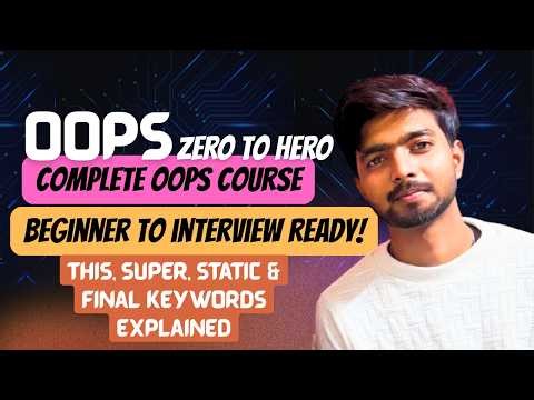 this, super, static & final Keywords Explained | Advanced Concepts | OOPS Zero to Hero 29 | CodiXo
