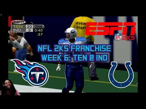 ESPN NFL 2K5 Franchise Week 6 - TEN @ IND (FULL STREAM)