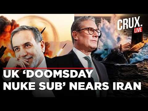 LIVE | UK Deploys Nuclear Sub HMS Anson Near Iran, Japan Joins In Condemning Hormuz Actions | Trump