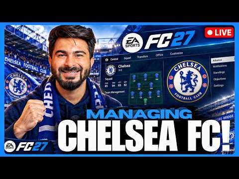 EA FC 27 LIVE 🔴| Managing CHELSEA For 1 Season!- PART 1 | TFHD
