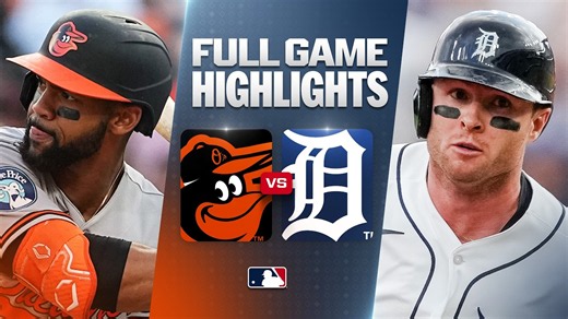 ORIOLES vs. TIGERS: Official Full Game Highlights (July 28) | 2026 MLB Season