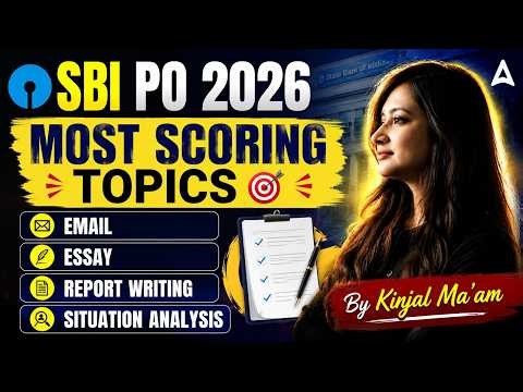 SBI PO 2026 Descriptive Writing Strategy | Most Scoring Topics for Mains