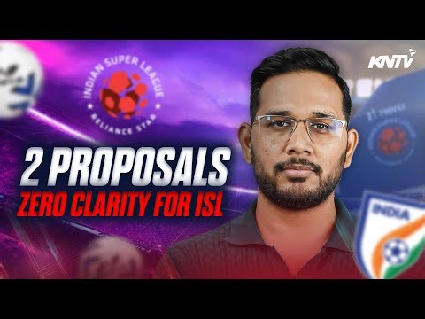 ISL in Crisis! AIFF’s 2 Proposals Raise More Questions Than Answers