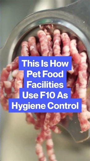 F10 Pet Food Facility Sanitisation