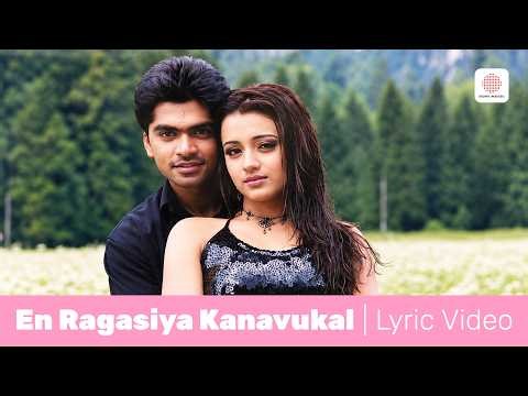 Alai - En Ragasiya Kanavukal Lyric Video | STR | Trisha | Vidyasagar | STR Tamil Hit Songs