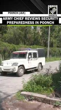 Army Chief General Dhiraj Seth visits Poonch to review security preparedness