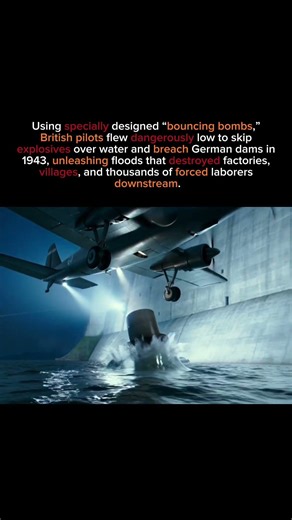 The Bombs That Bounced and Drowned a Valley