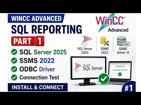 SQL Server 2025 + SSMS 2022 + ODBC Driver Installation | WinCC Advanced SQL Reporting Course #1