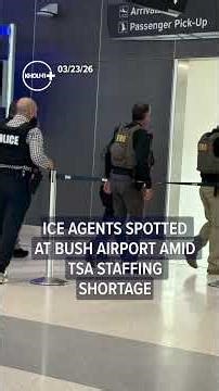 ICE agents spotted at Bush Airport amid TSA staffing shortage