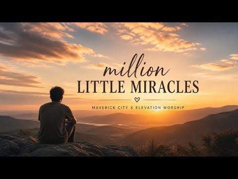 Million little miracles - maverick city & elevation worship (lyrics)#lyricsvideo#music#worshipmusic 