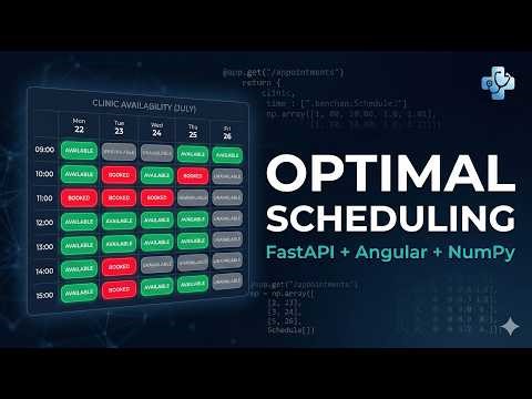 Solving Medical Scheduling with a Sliding Window Matrix Algorithm | FastAPI + Angular