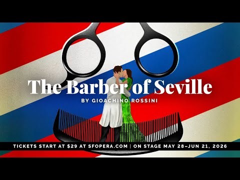 The Barber of Seville Trailer | San Francisco Opera | 2025–26 Season