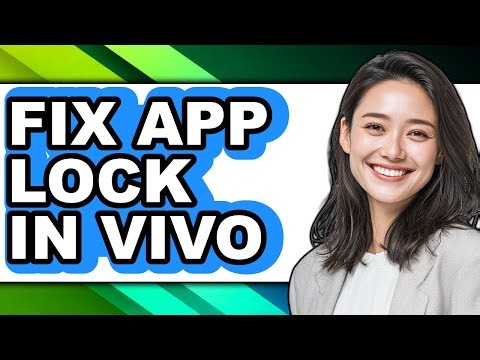 How to Fix App Lock in Vivo (updated)