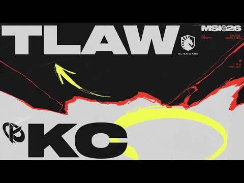TLAW vs KC | MSI 2026 | Play-Ins | Game 02 | Team Liquid Alienware vs Karmine Corp
