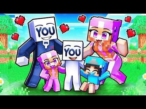 YOU Have a FAMILY in Minecraft!