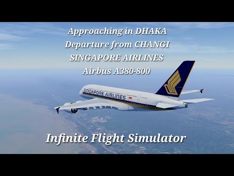 Singapore Airlines | Approaching in Dhaka | Airbus A380-800 | Infinite Flight Simulator