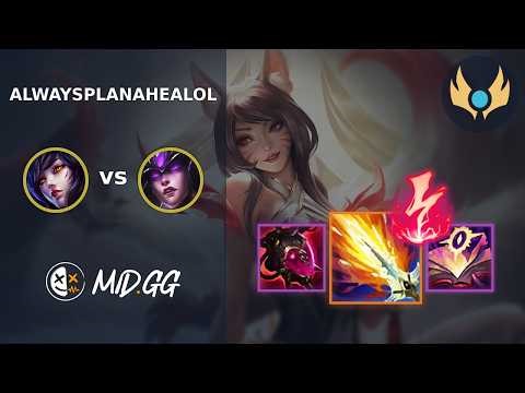 MID.GG: [ alwaysplanahealol ] Ahri MID vs Syndra | NA CHALLENGER | LOL Season 2026