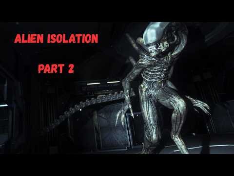 Newbie Playing Alien Isolation ~ Part 2