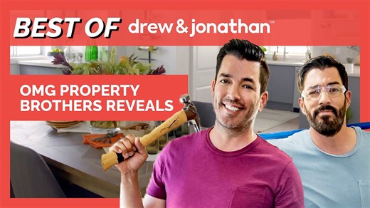 Property Brothers reveal shocking reactions to extreme home transformations