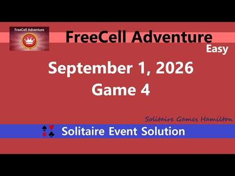 FreeCell Adventure Game #4 | September 1, 2026 Event | Easy