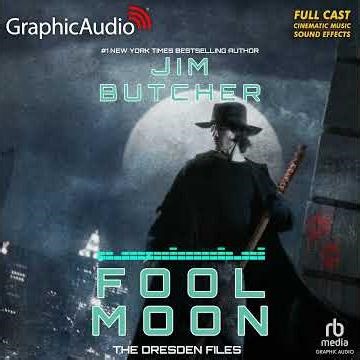 Dresden Files 2: Fool Moon by Jim Butcher (GraphicAudio Sample 1)