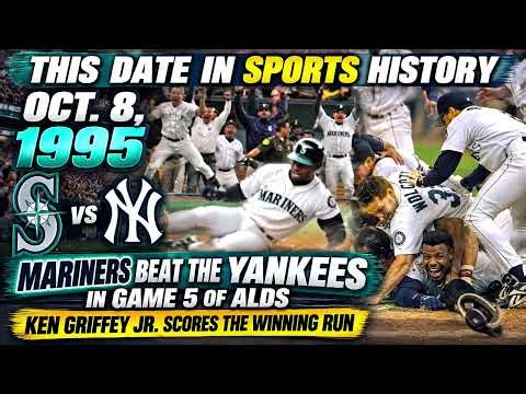 10 8 This Date in Sports History 1995 Mariners top Yanks in wild ALDS