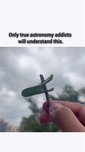 Only true astronomy addicts will understand this