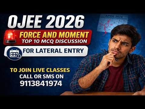 Force and Moment MCQ for OJEE Lateral Entry (Diploma to B.Tech)