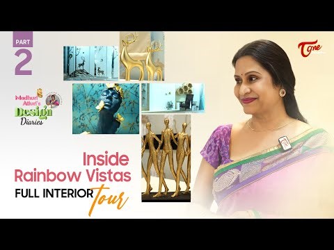 Inside RAINBOW VISTAS Full Interior Tour | Madhuri Atluri's Design Diaries | Part #2 | TeluguOne