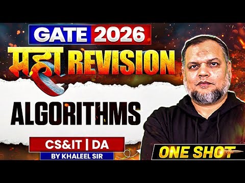 GATE 2026 महा Revision | Algorithms Part 1 One Shot | Maha Revision | CS & IT | DA | One Shot