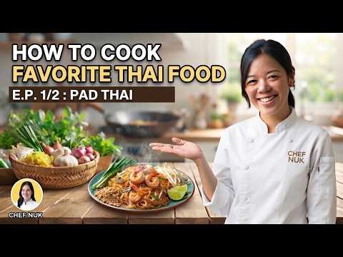 EP.1/2 | Pad Thai | Easy Authentic Thai Recipe Welcome to How to Cook Favorite Thai Food.
