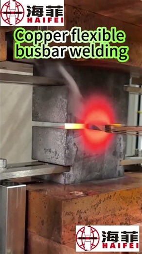Reliable Copper Flexible Busbar Welding for EV and Energy Storage Applications#haifeiwelding