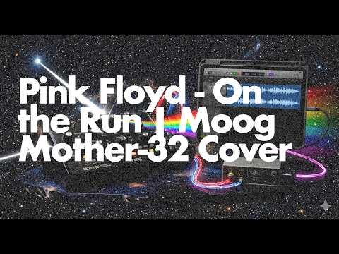 Pink Floyd - On the Run | Moog Mother-32 Cover