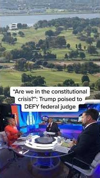'Are we in the constitutional crisis?': Trump poised to DEFY federal judge