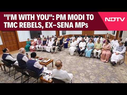 PM Modi News | "No Need To Worry, I'm With You": PM To Trinamool Rebels, Ex-Uddhav Sena MPs