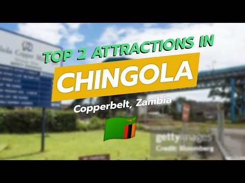 Top 2 Attractions in Chingola, Copperbelt, Zambia 🗺️🏞️ | Nchanga Open Pit & Nchanga Golf Club
