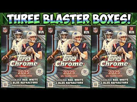 2025 Topps Chrome Football Blaster Boxes! Big Rookie REFRACTOR Pull!