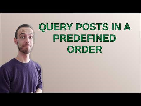 Wordpress: Query Posts in a Predefined Order