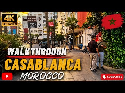 4K Casablanca Morocco Walkthrough Downtown | Authentic City Walking Tour #Explore #Blogger #Journey